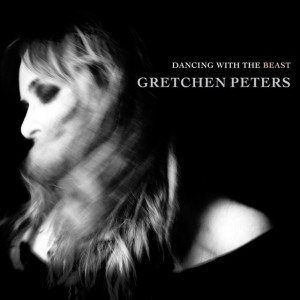 gretchen-peters-dancing-with-the-beast